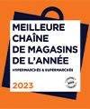 Meilleure Chaine de Magasins 2023 - Supermarchés